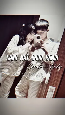 SÁNG MẮT CHƯA REMIX 