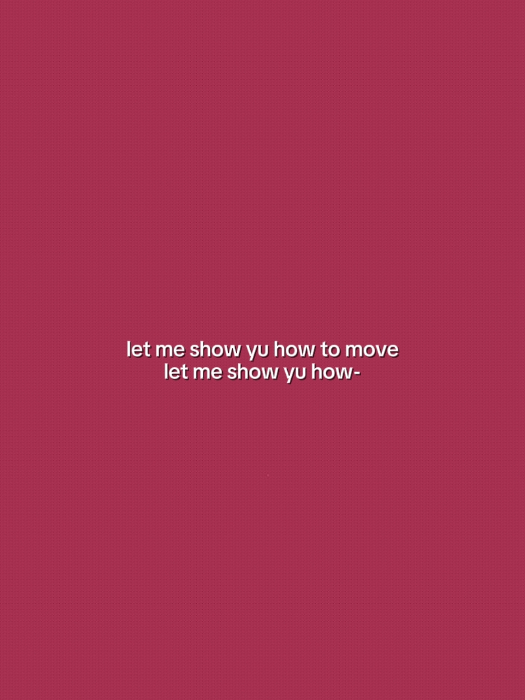 Let Me Show You. 