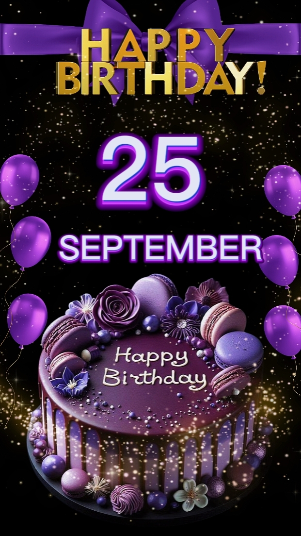 Birthday 25 SEP