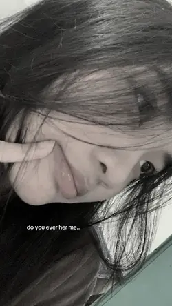 do you ever her me