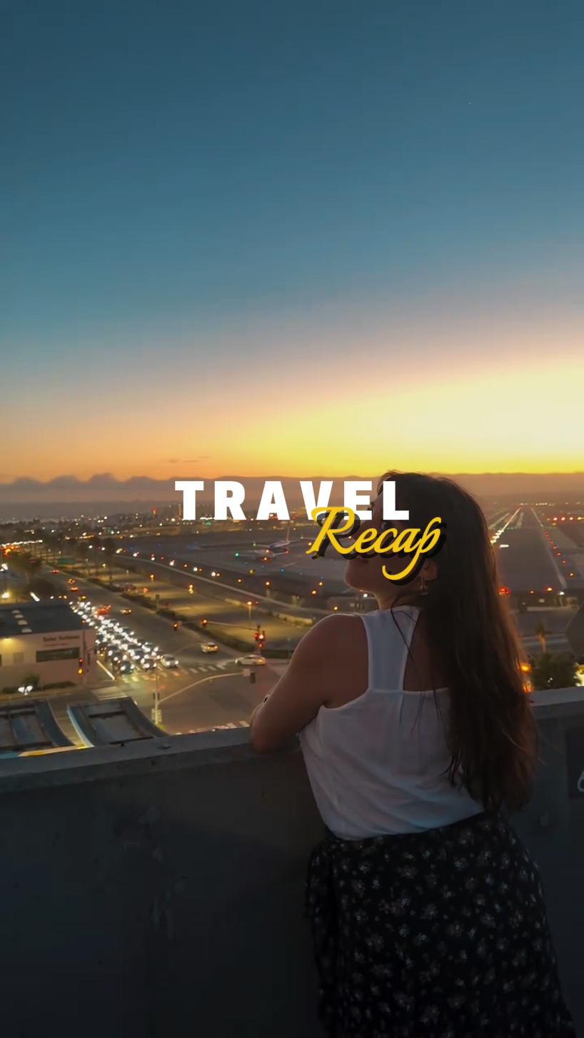 Travel Recap