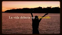 La vida amarilla