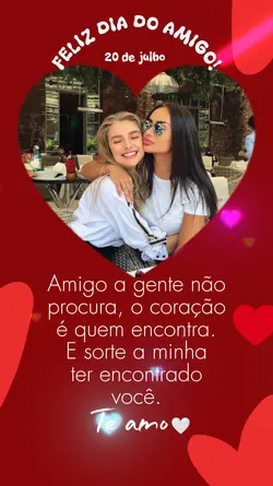 Feliz dia do amigo 