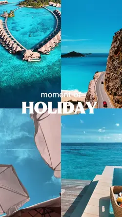 moment of holiday 