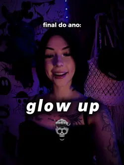 final do ano: glowUP