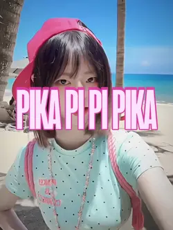 PIKA PI PI PIKA