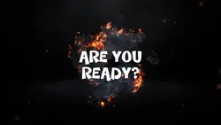 ARE YOU READY?