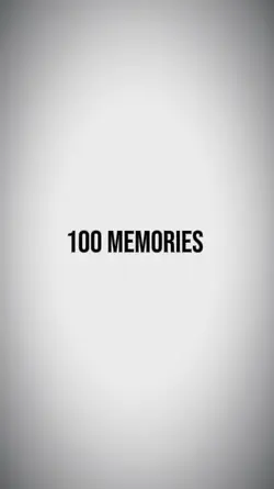 100 memories 