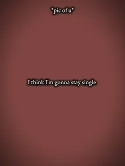 stay single 