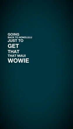 Maui wowie