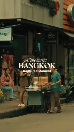 Cinematic Bangkok