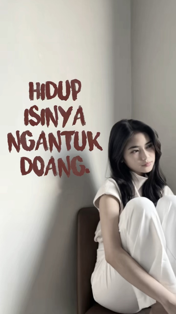 hidup isinya ngantuk