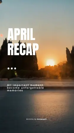 APRIL RECAP