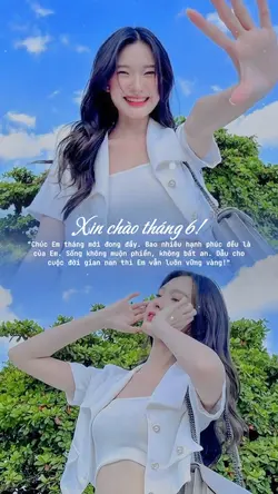 Xin chào tháng 6
