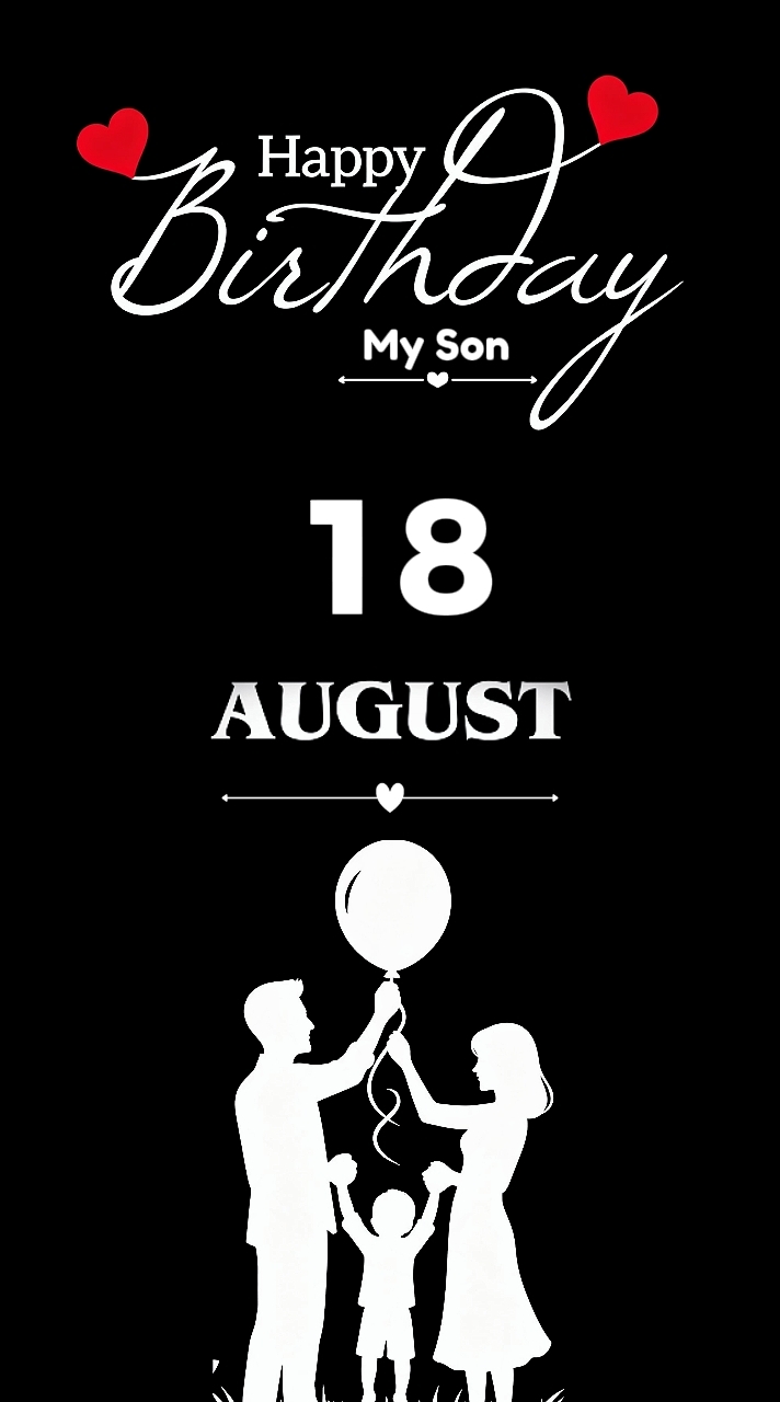BIRTHDAY SON 18 AUG