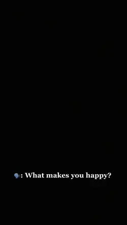 What makes you happ