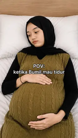 POV bumil mau tidur