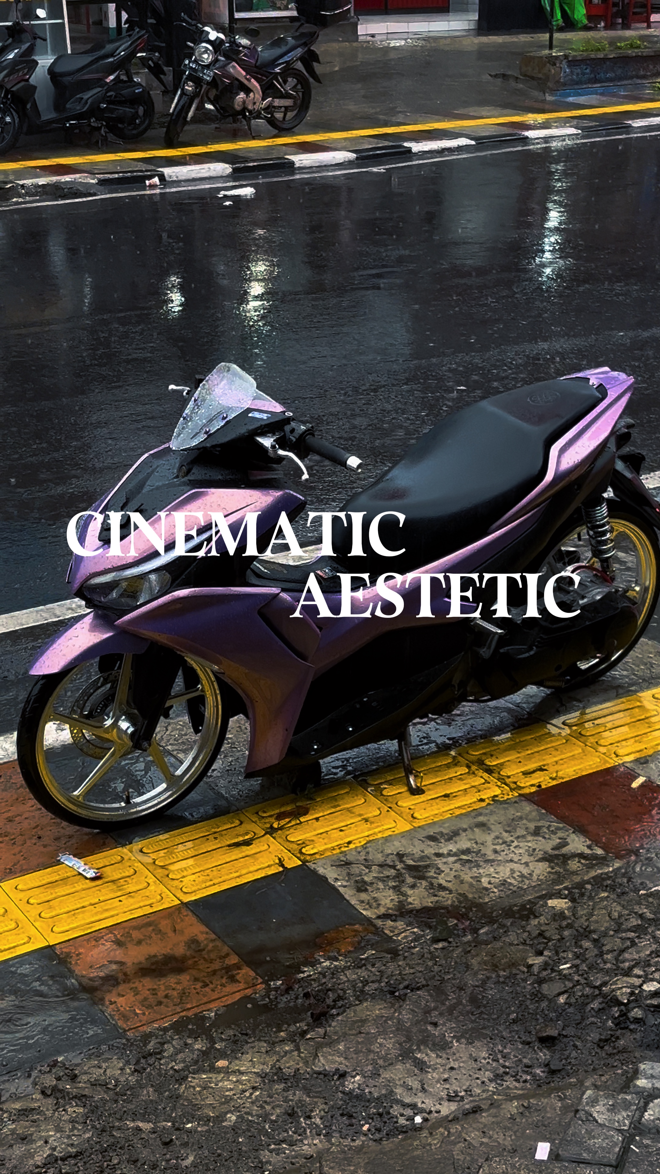 CINEMATIC AESTETIC 