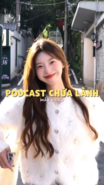 📍Podcast cha lành