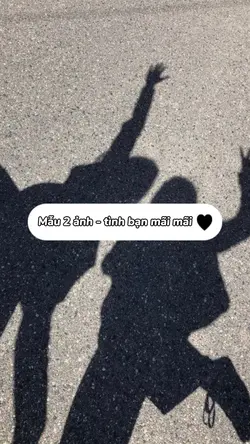 Mẫu 2 ảnh - tình bạn