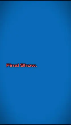 Final show