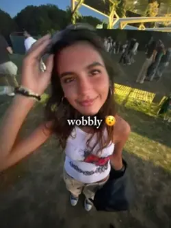 wobbly wiggly😛😛