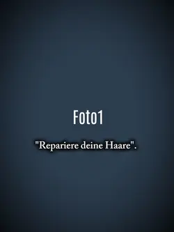 Repariere deine Haar