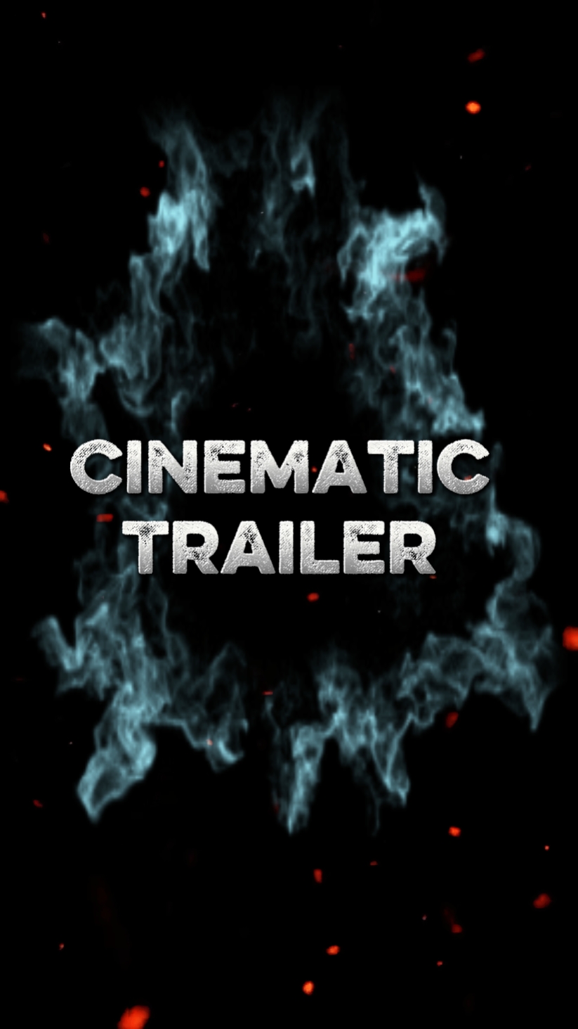 Cinematic trailer