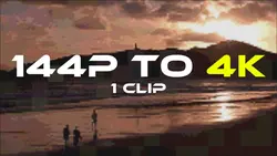 144p to 4k | 1 Clip