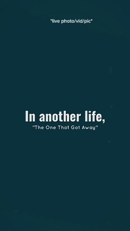 the one that gotaway