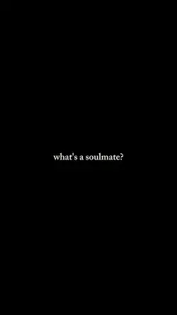 What’s soulmate ?