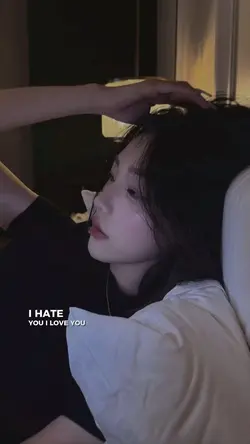 I HATE , I LOVE U