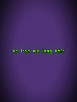 my long hair
