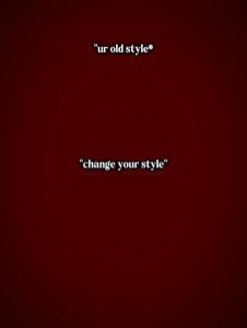 change your style" 