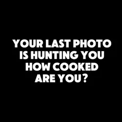 Your last photo…