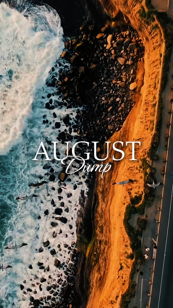 August Dump 