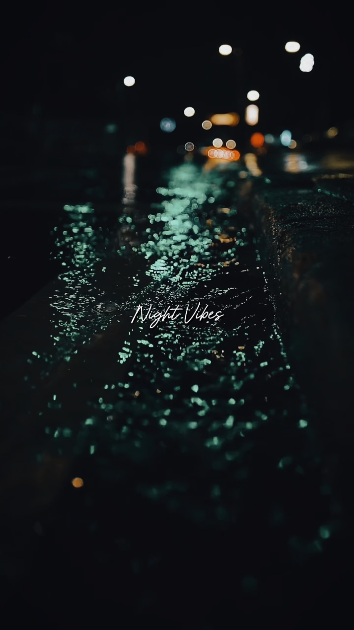 Night Vibes