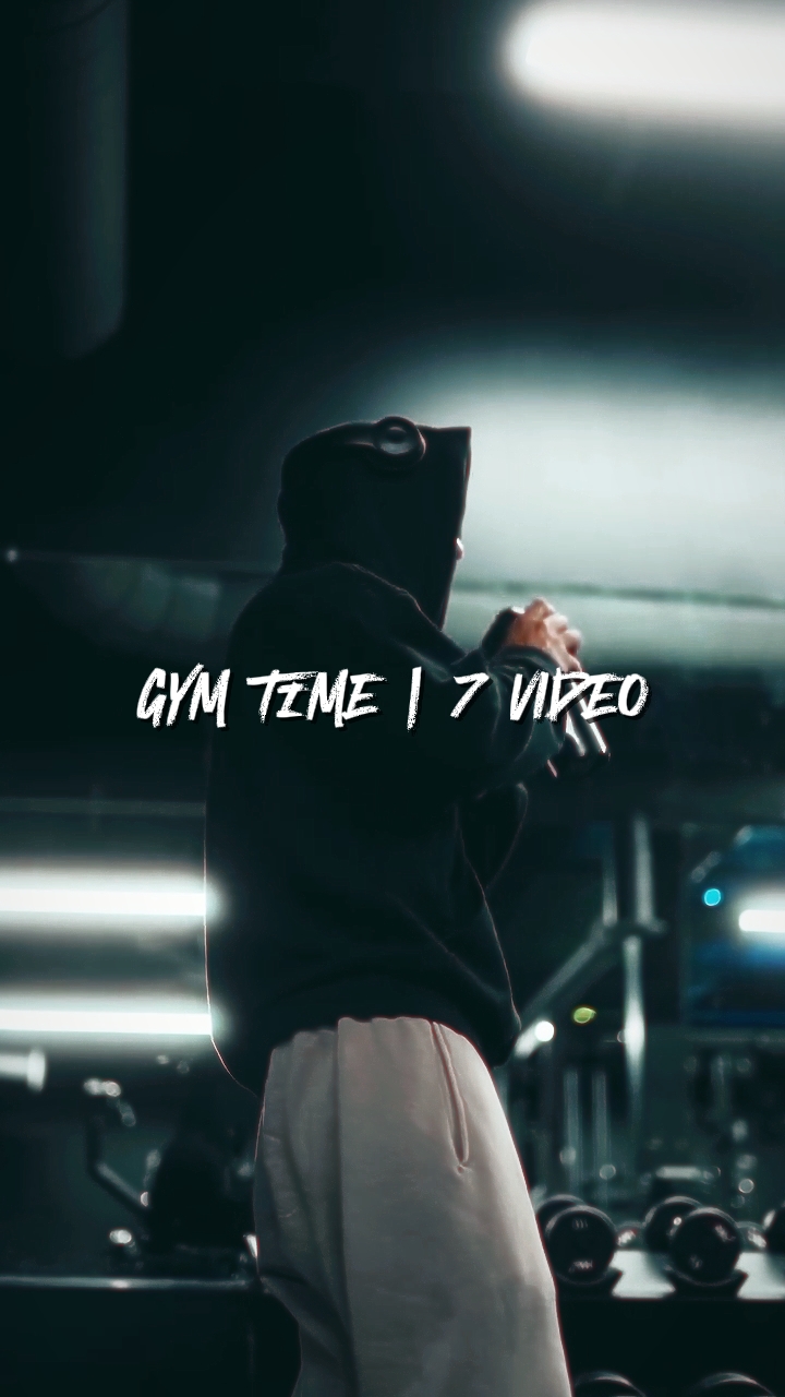 GYM TIME | 7