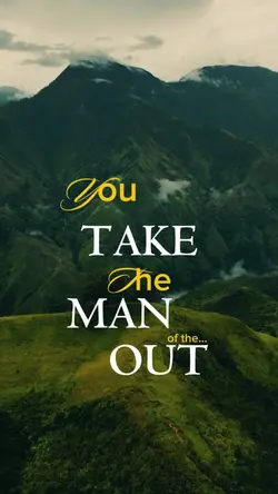 You take the man out