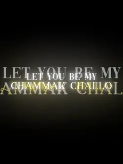 Chammak Chalo lyric 