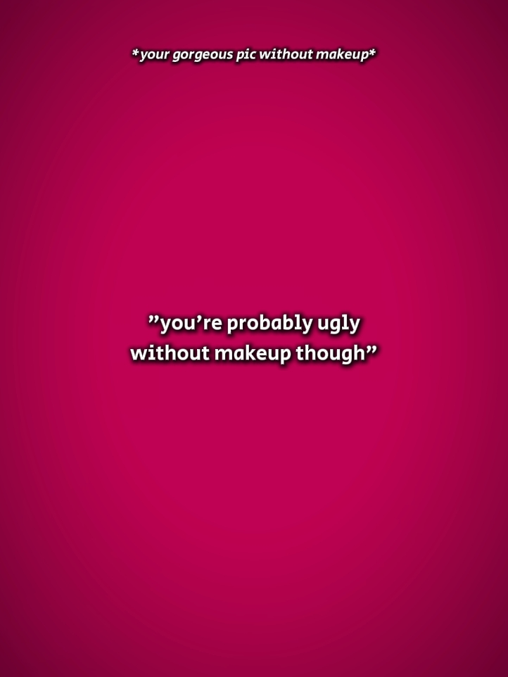 without makeup 