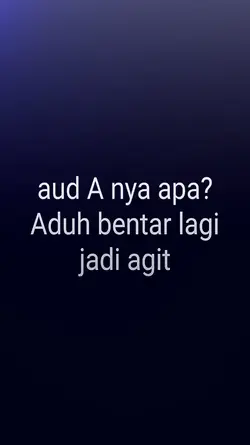 aud A nya apa?