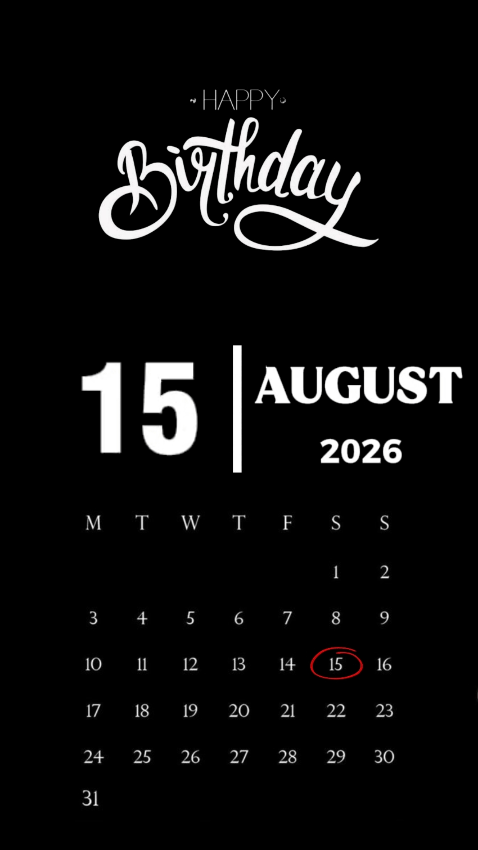 BIRTHDAY 15 AUGUST 