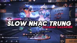 [1] SLOW NHẠC TRUNG