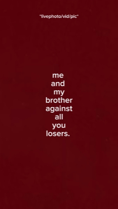 Ich und mein Bruder