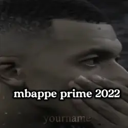 edit Mbappe prime