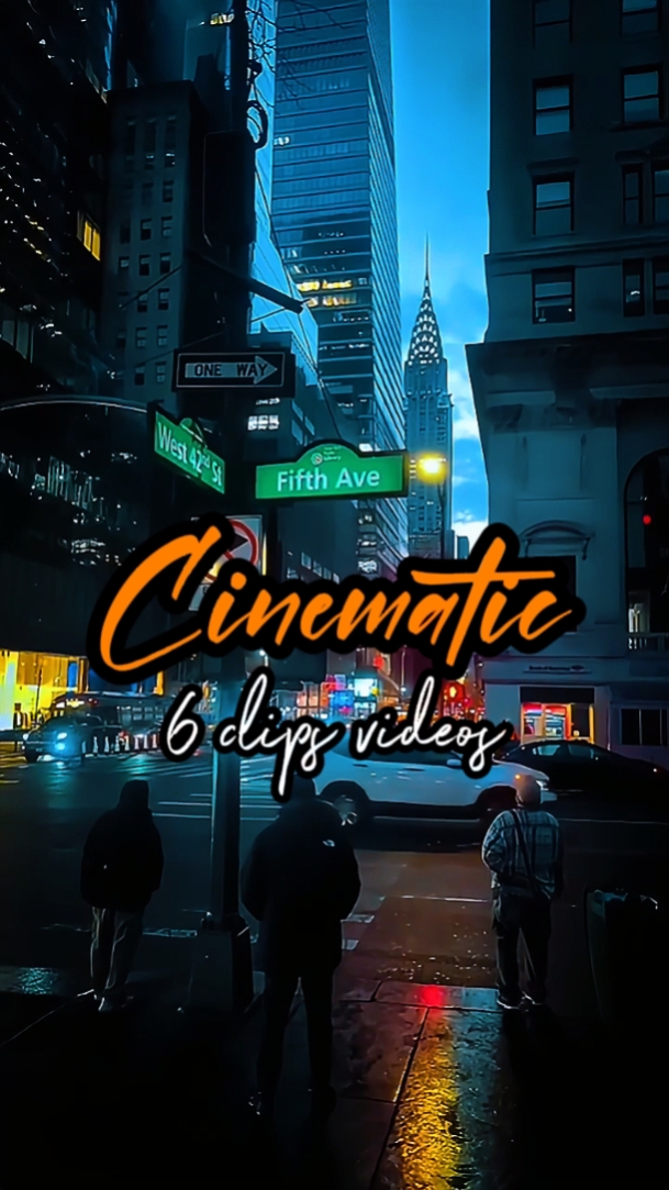 6 CLIPS CINEMATIC