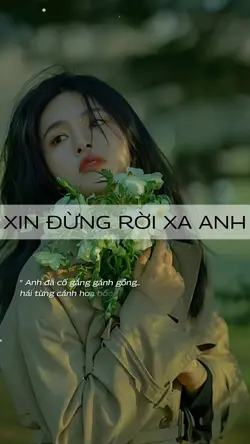 xin Đừng rời xa Anh