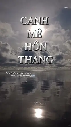 CANH MÊ HỒN THANG..🔥