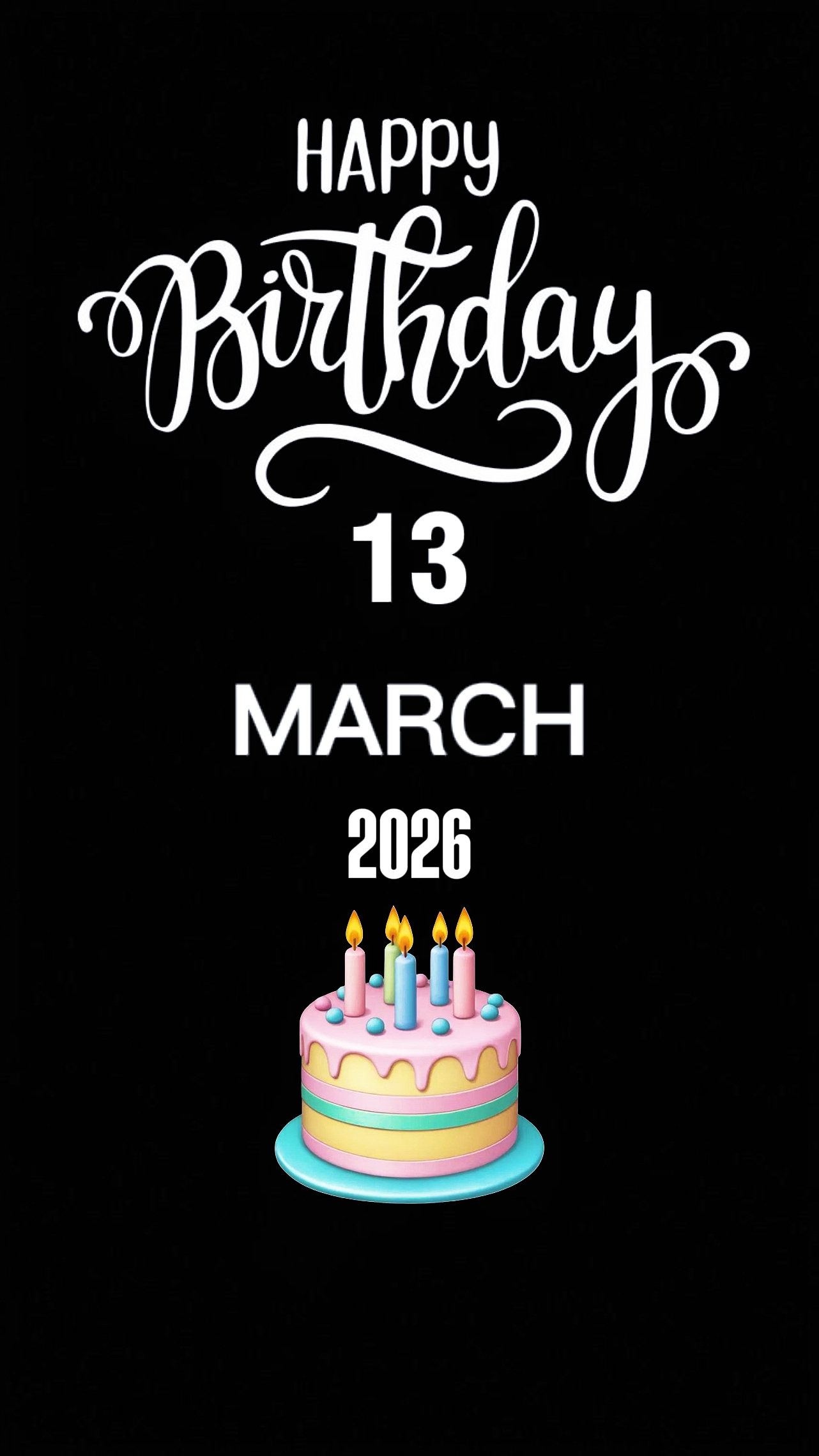 hbd 13 march 2026